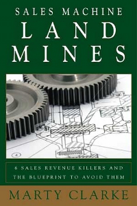 Custom Book: Sales Machine Land Mines by Marty Clarke