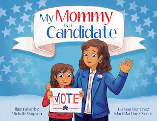 My Mommy Is a Candidate