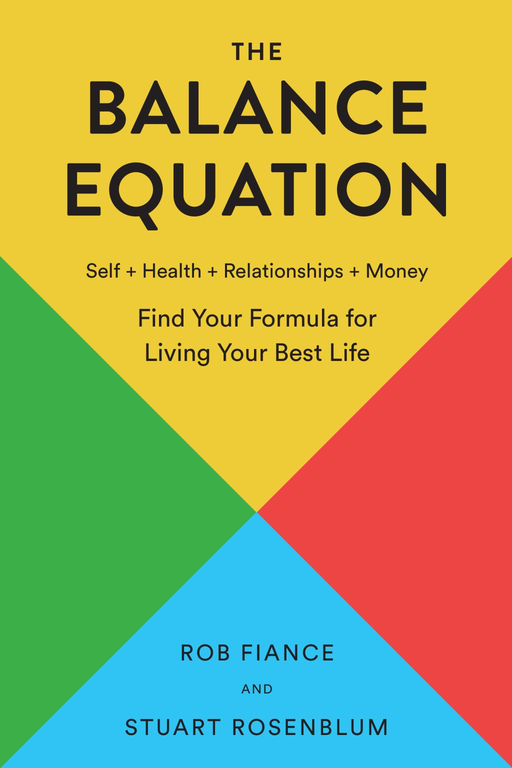 Custom Book: The Balance Equation by Rob Fiance and Stuart Rosenblum