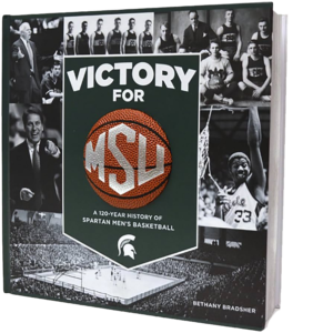 Custom Commemorative Book: Victory for MSU a 120-year Histroy of Spartan Men's Basketball