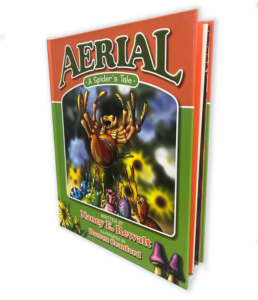 Custom Children's Book: Aerial a Spiders Tale by Nancy E. Rewalt